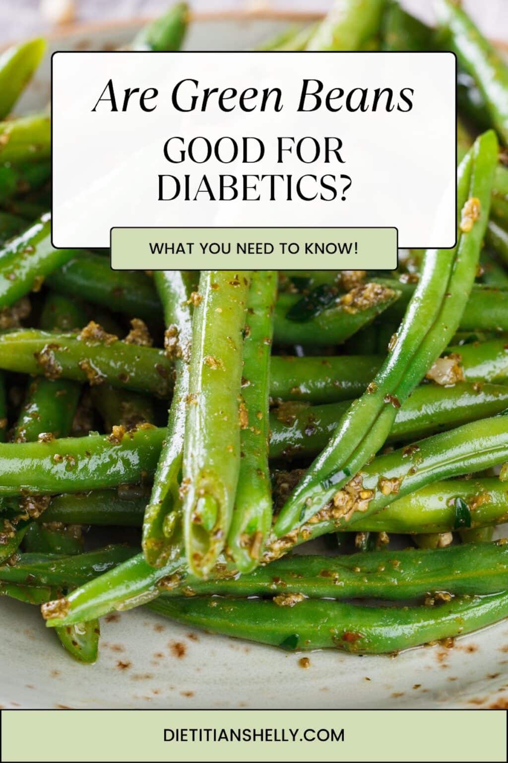 Are Green Beans Good For Diabetics? What You NEED to Know.